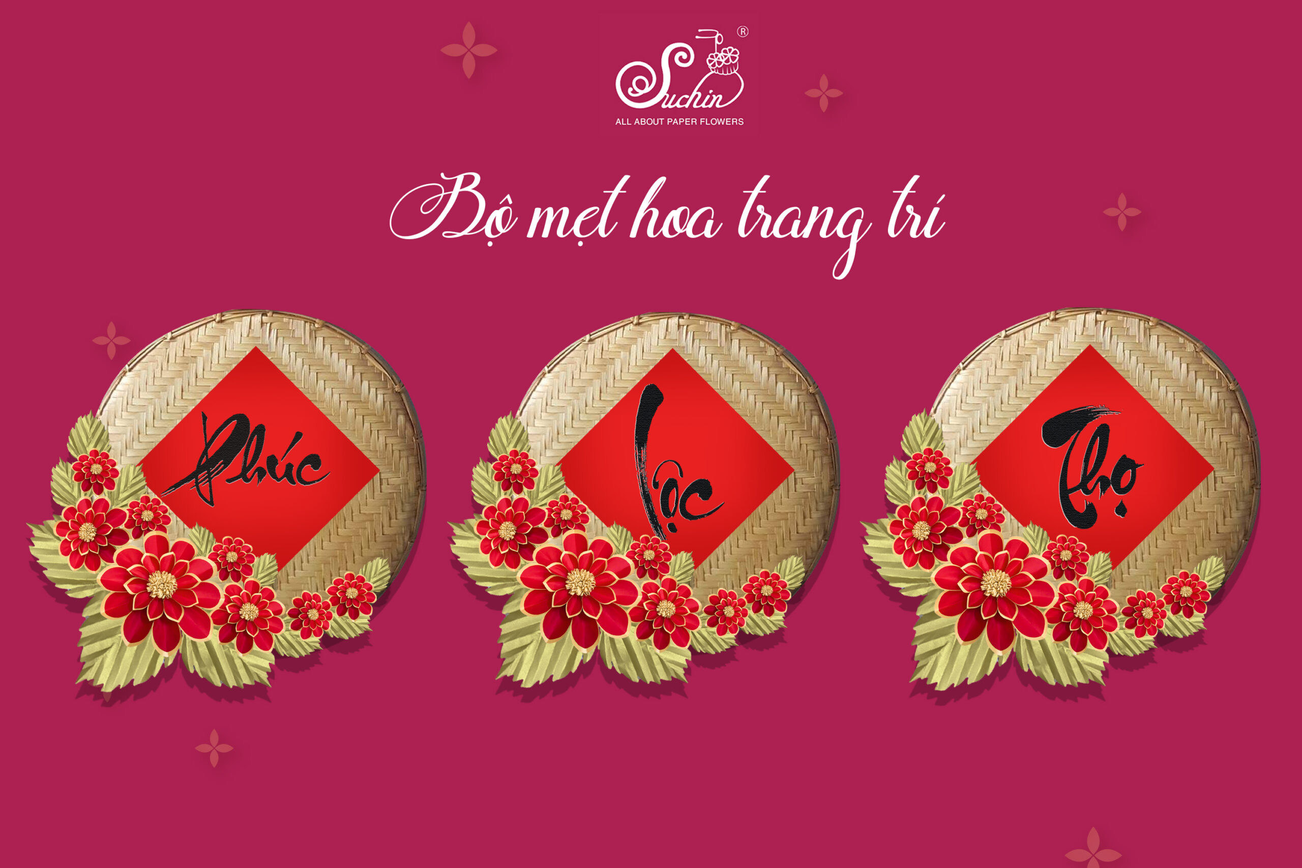 Tổng hợp chữ thư pháp kết hợp với mẹt hoa trang trí Tết tuyệt đẹp