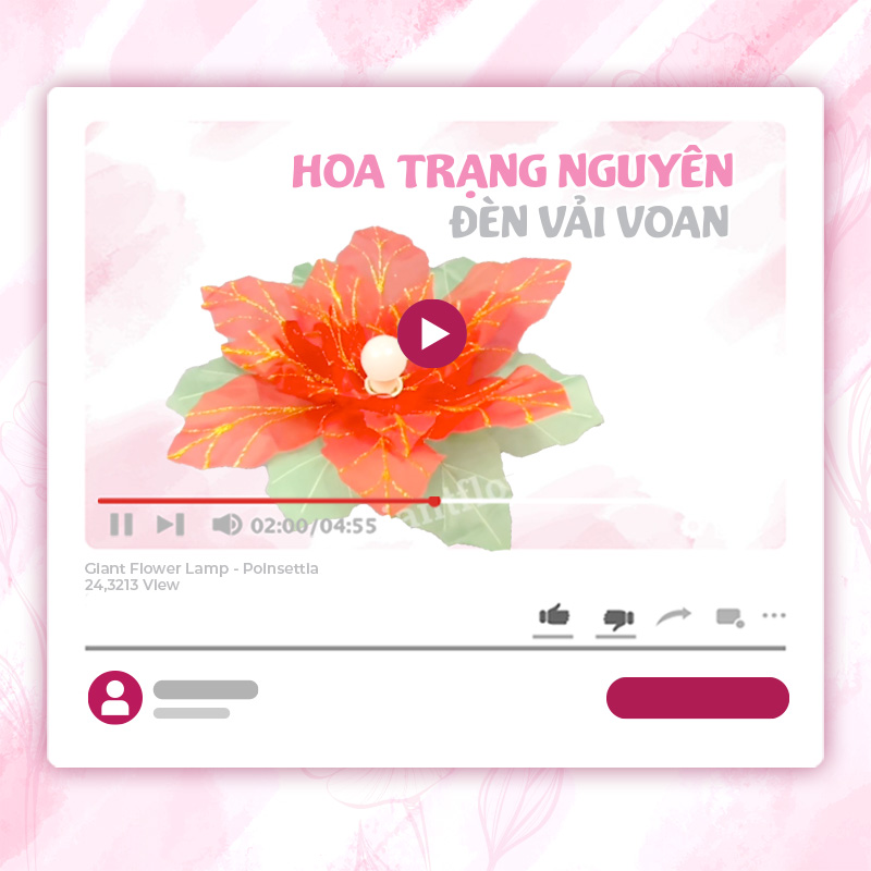 KHÓA HỌC ĐÈN HOA VOAN TRANG TRÍ NOEL – TRẠNG NGUYÊN