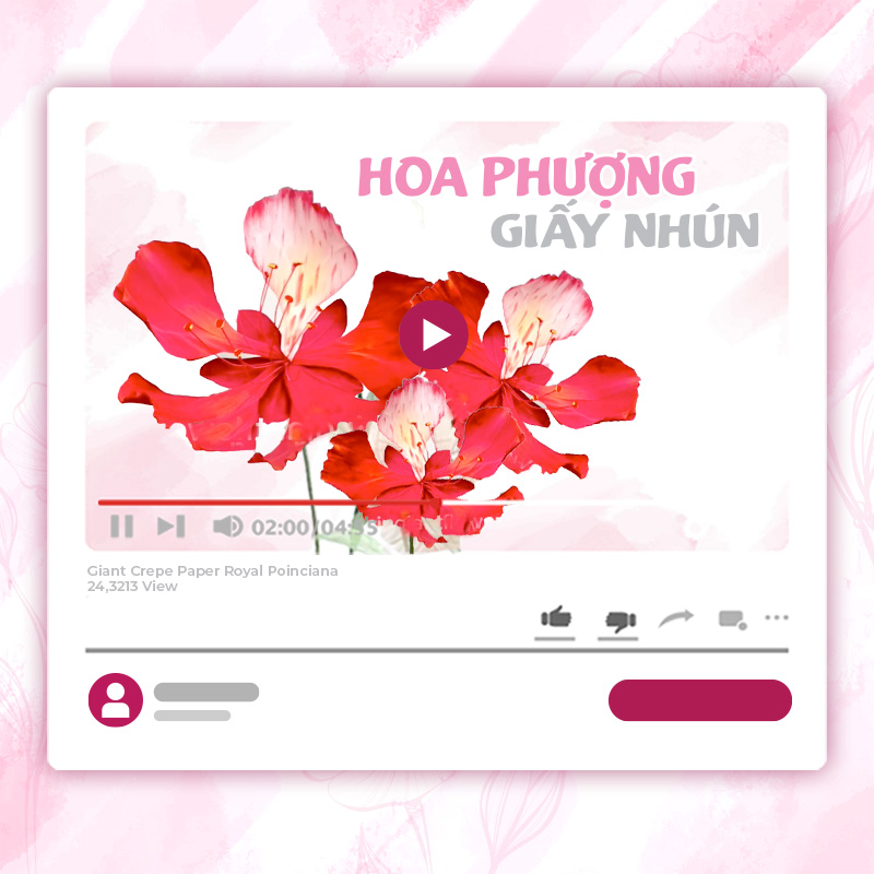KHÓA HỌC LÀM HOA PHƯỢNG GIẤY NHÚN KHỔNG LỒ