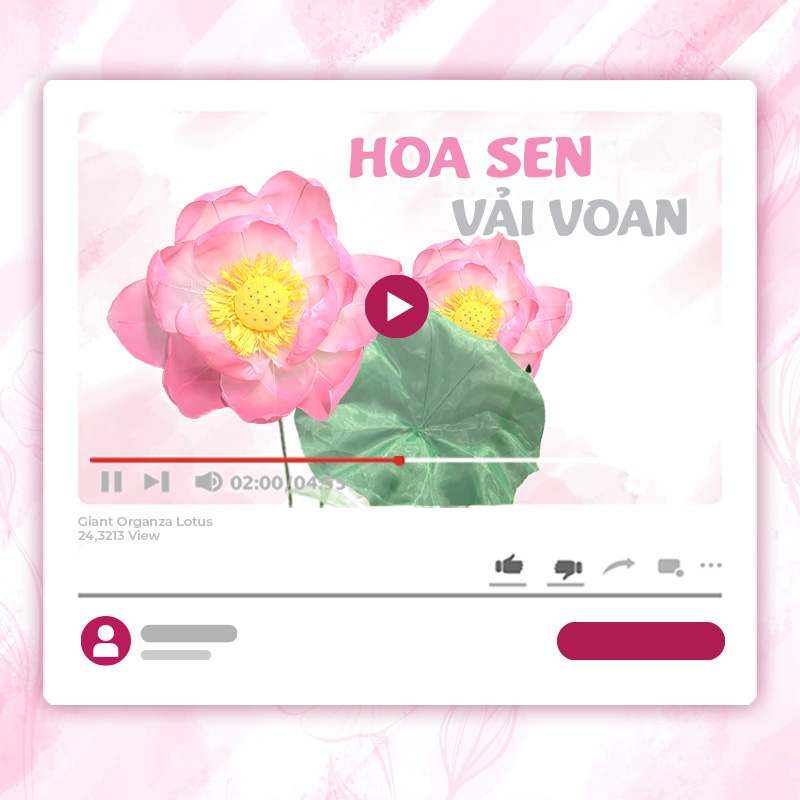 KHÓA HỌC LÀM HOA SEN KHỔNG LỒ – VẢI VOAN